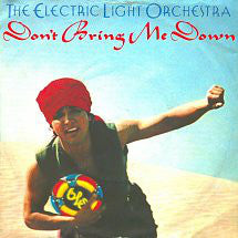 The Electric Light Orchestra* - Don't Bring Me Down (7", Single)