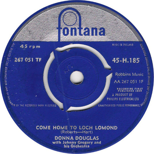 Donna Douglas (3) - Come Home To Loch Lomond / First Anniversary (7", Single)