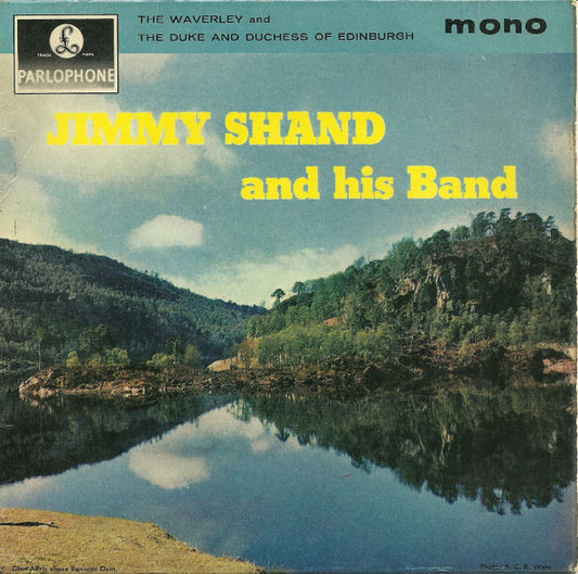 Jimmy Shand And His Band - The Waverley And The Duke And Duchess Of Edinburgh (7", EP, Mono)