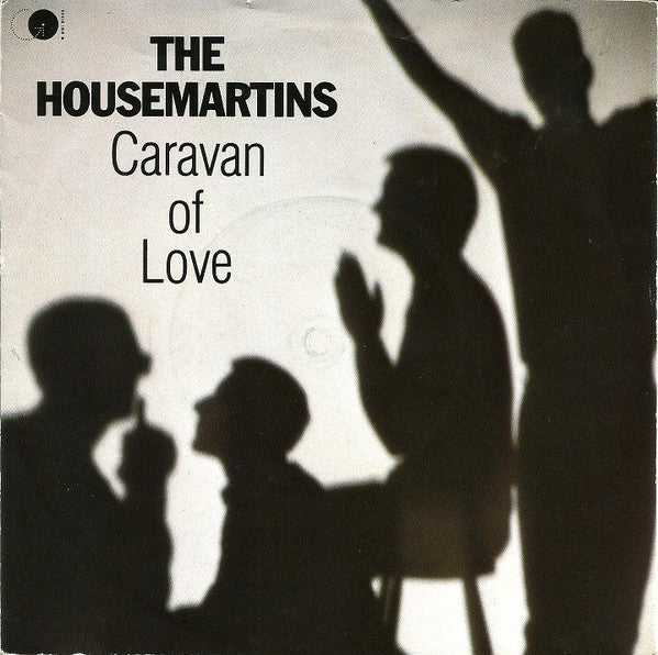 The Housemartins - Caravan Of Love (7", Single, Sil)