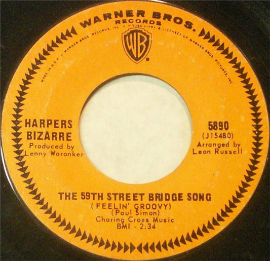 Harpers Bizarre - The 59th Street Bridge Song (Feelin' Groovy) (7", Single)