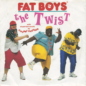 Fat Boys - The Twist (7", Red)