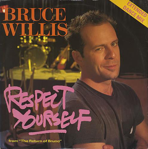 Bruce Willis - Respect Yourself (12")