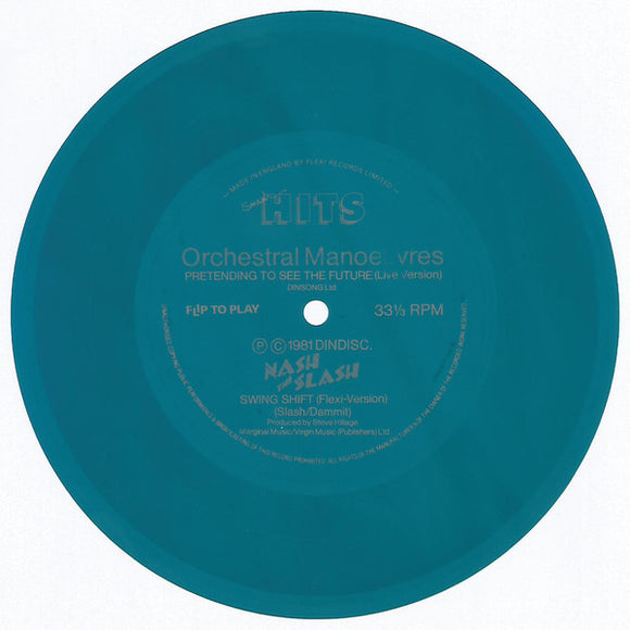 Orchestral Manoeuvres* / Nash The Slash - Pretending To See The Future / Swing Shift (Flexi, 7