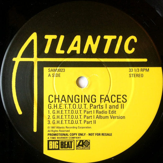 Changing Faces - G.H.E.T.T.O.U.T. Parts l And ll (12", Promo)