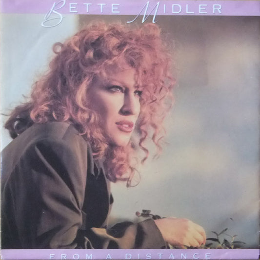 Bette Midler - From A Distance (7", Single, Sma)