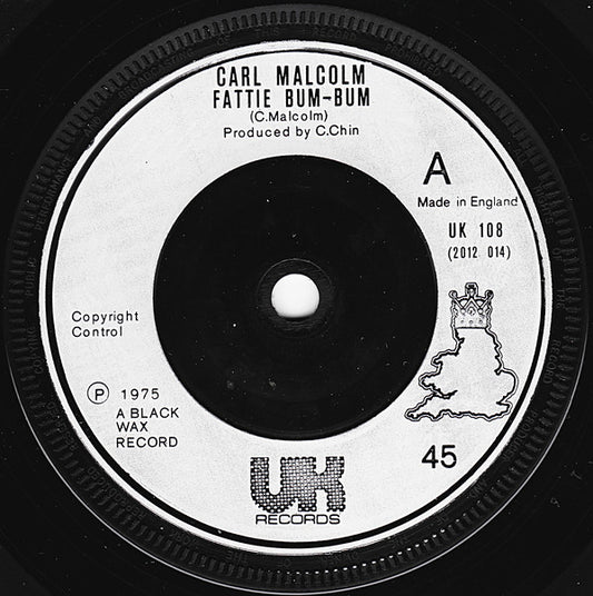 Carl Malcolm / Skin, Flesh & Bones - Fattie Bum-Bum / Bum-Bum Situation (7", Single)