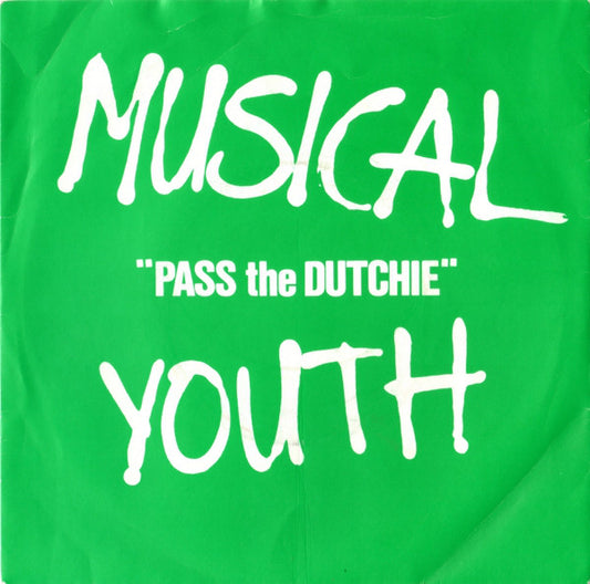 Musical Youth - Pass The Dutchie (7", Single)