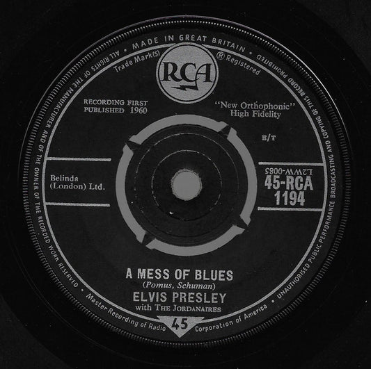 Elvis Presley With The Jordanaires - A Mess Of Blues (7", Single)