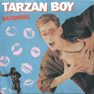 Baltimora - Tarzan Boy (7", Single, Pap)