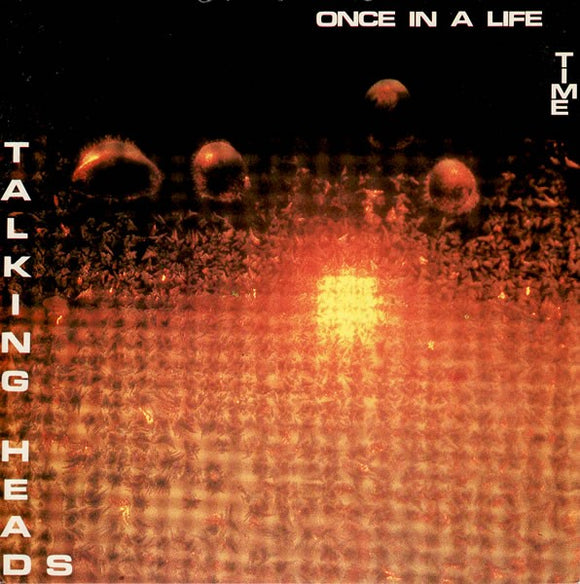 Talking Heads - Once In A Lifetime (7