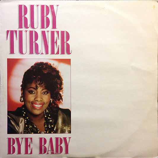 Ruby Turner - Bye Baby (12")