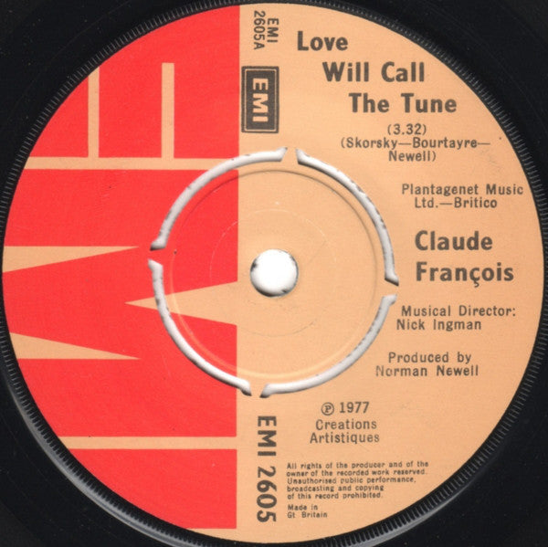 Claude François - Love Will Call The Tune (7", Single)