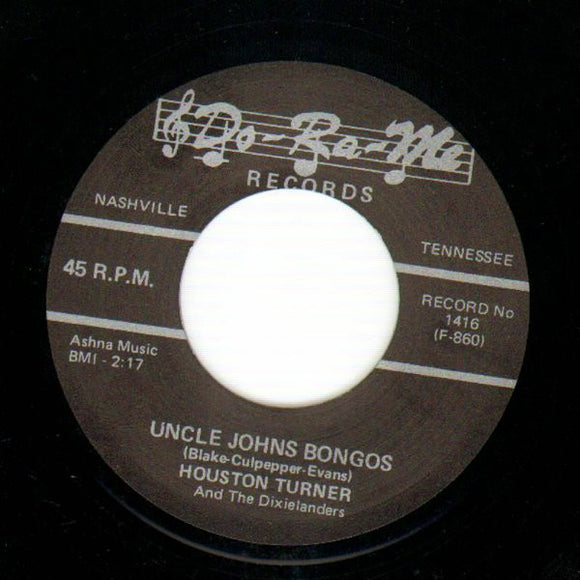 Houston Turner And The Dixielanders (6) - Uncle John's Bongos  (7