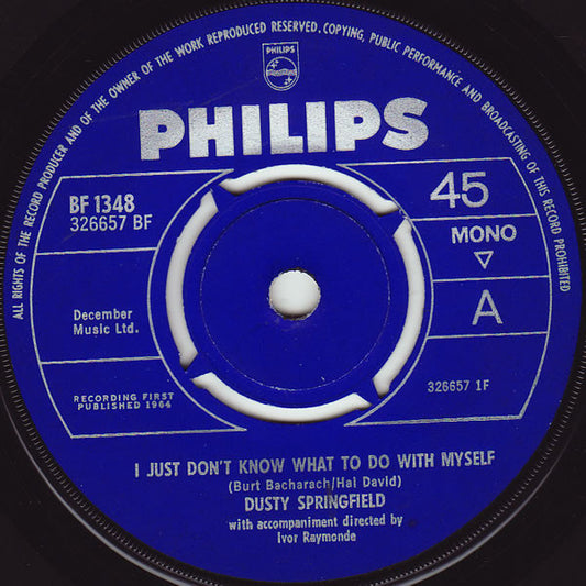 Dusty Springfield - I Just Don't Know What To Do With Myself (7", Single, Mono, 4-P)