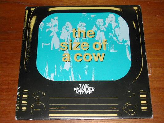 The Wonder Stuff - The Size Of A Cow (7", Pap)