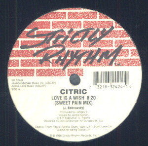 Citric - Love Is A Wish (12")