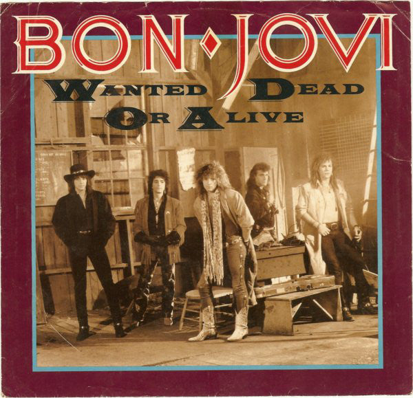 Bon Jovi - Wanted Dead Or Alive (7", Single, 70 )