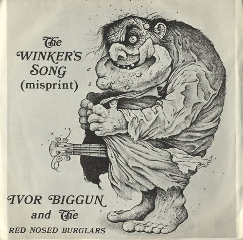 Ivor Biggun And The Red Nosed Burglars* - The Winkers Song (Misprint) (7")