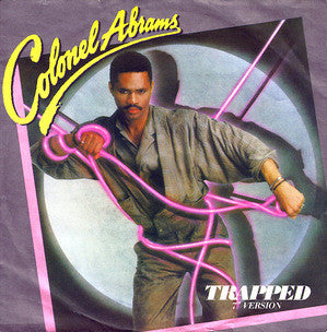 Colonel Abrams - Trapped (7" Version) (7", Single, Sil)