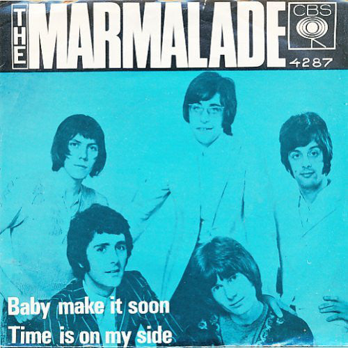 The Marmalade - Baby Make It Soon (7", Single)