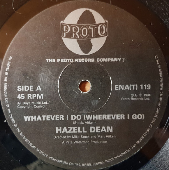 Hazell Dean - Whatever I Do (Wherever I Go) (12