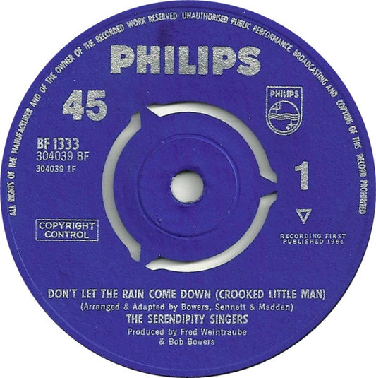 The Serendipity Singers - Don't Let The Rain Come Down (Crooked Little Man) (7", Single)