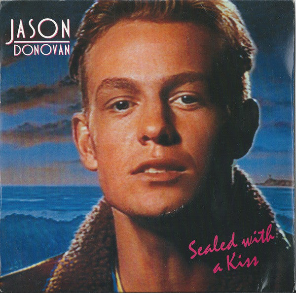 Jason Donovan - Sealed With A Kiss (7", Single, Pap)