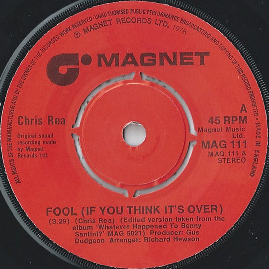 Chris Rea - Fool (If You Think It's Over) (7", Single)