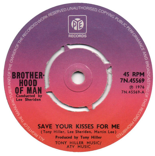 Brotherhood Of Man - Save Your Kisses For Me (7", Single, Pus)