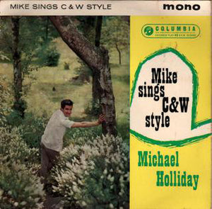 Michael Holliday - Mike Sings C&W Style (7", EP, Mono)