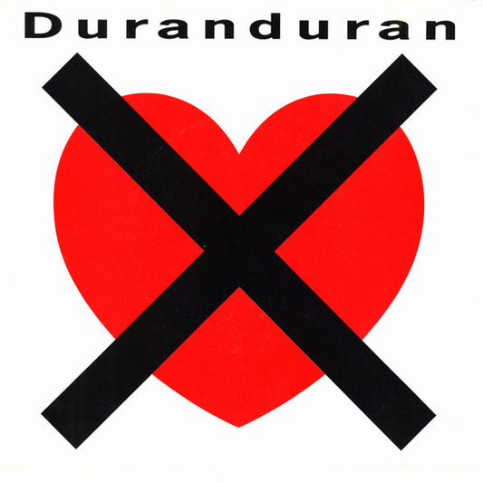 Duranduran* - I Don't Want Your Love (7", Single)