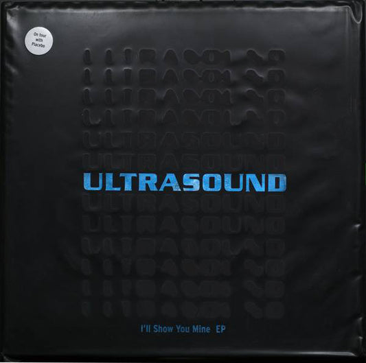 Ultrasound (5) - I'll Show You Mine EP (12", EP, Ltd, Num)