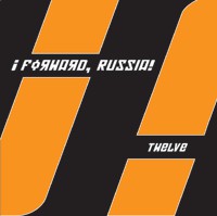 ¡Forward, Russia! - Twelve (7", Single)