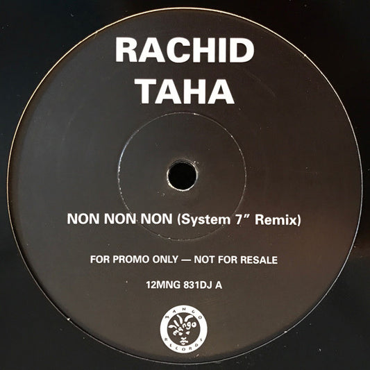 Rachid Taha - Non Non Non (12", Promo)