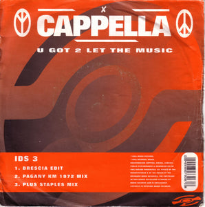 Cappella - U Got 2 Let The Music (7", Single)