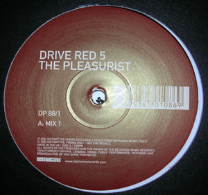 Drive Red 5 - The Pleasurist (12")