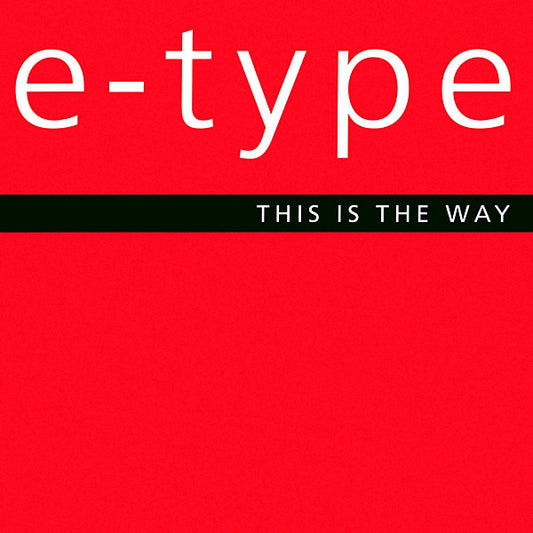 E-Type - This Is The Way (12", Promo)