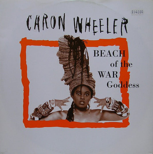 Caron Wheeler - Beach Of The War Goddess (12")