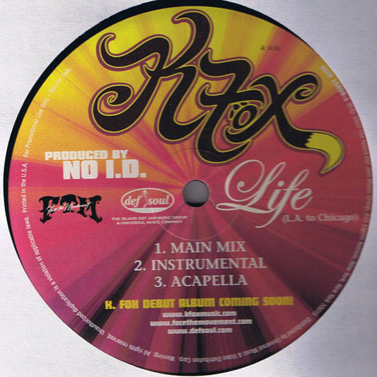 K. Fox - Life (L.A. To Chicago) / Closer (12", Promo)