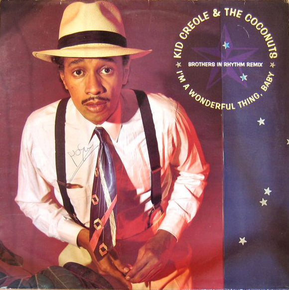 Kid Creole And The Coconuts - I'm A Wonderful Thing, Baby (Brothers In Rhythm Remix) (12