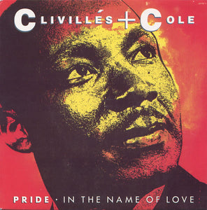 Clivillés & Cole - Pride (In The Name Of Love) (7", Single)