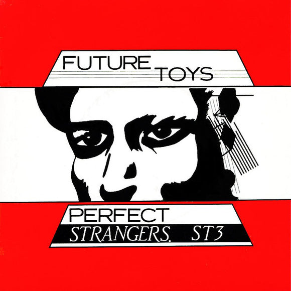 Future Toys - Perfect Strangers (7