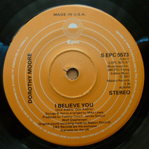 Dorothy Moore - I Believe You (7", Sol)