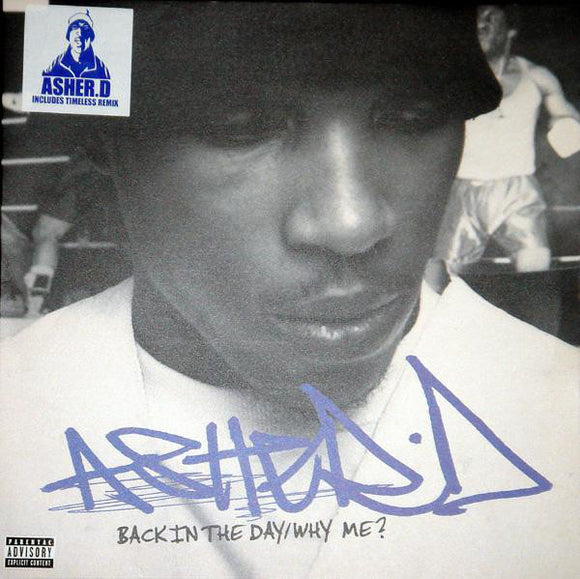 Asher·D* - Back In The Day / Why Me? (12