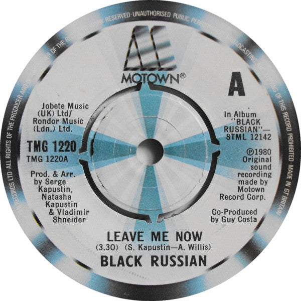 Black Russian (5) - Leave Me Now (7")