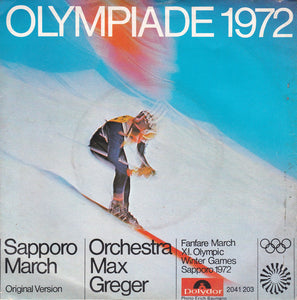Orchestra Max Greger* - Munich Fanfare March / Sapporo March (7", Single)