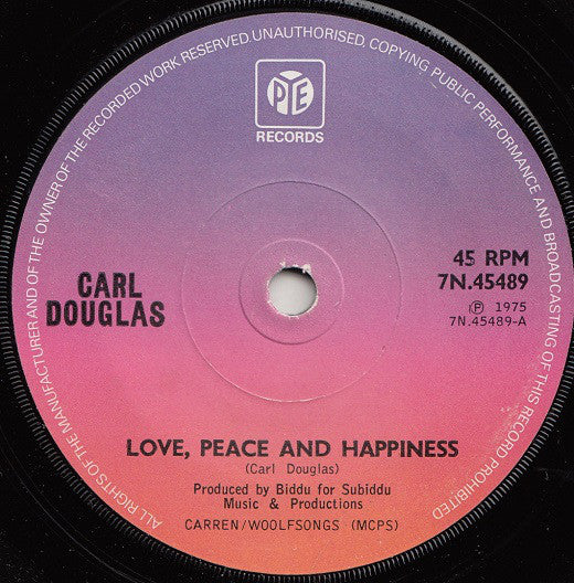 Carl Douglas - Love, Peace And Happiness (7", Single, Sol)