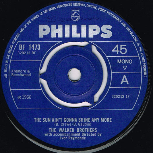 The Walker Brothers - The Sun Ain't Gonna Shine Any More (7", Single, Mono, 3-p)