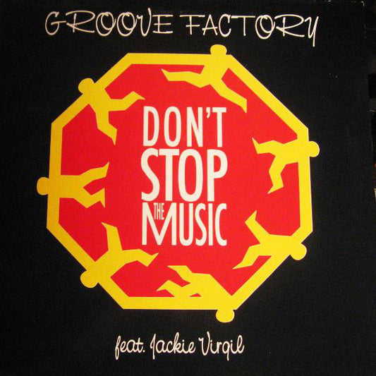 Groove Factor - Don't Stop The Music (12")